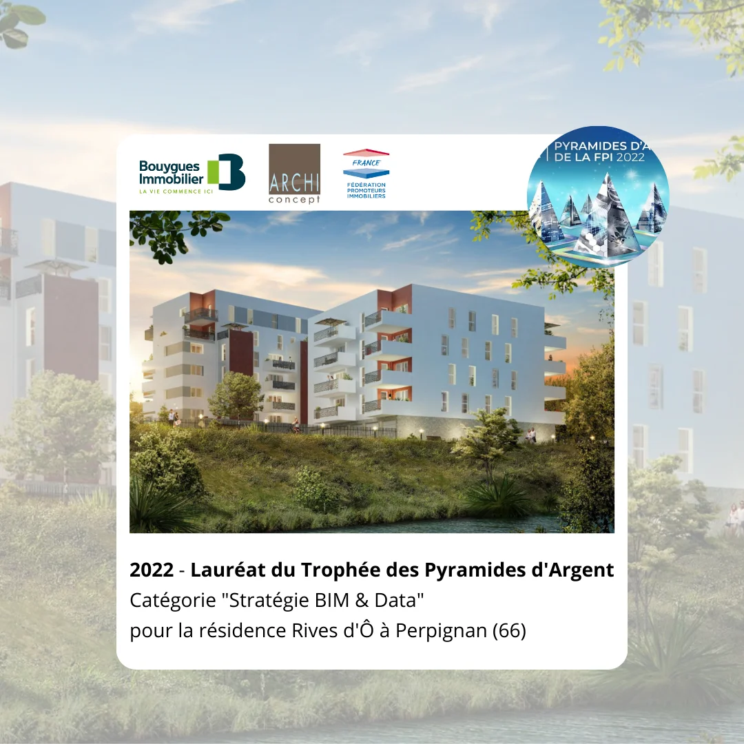 Trophée Pyramides d'Argent catégorie Stratégie BIM & Data - Résidence Rives d'Ô Perpignan Trophée Pyramides d'Argent catégorie Stratégie BIM & Data - Résidence Rives d'Ô Perpignan - ENERGIE R BET INNOVATIONS ET BIM